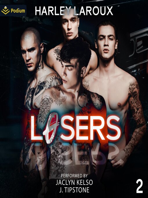 Title details for Losers, Book 2 by Harley LaRoux - Available